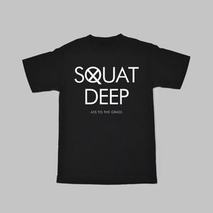 Squat Deep T-shirt